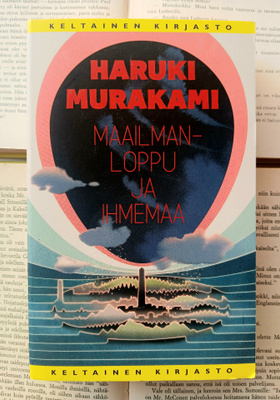Haruki Murakami - Maailmanloppu ja ihmemaa (nid.)