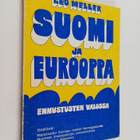 Leo Meller : Suomi ja Eurooppa ennustusten valossa - pikkukuva 1