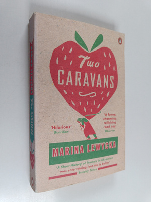 Marina Lewycka : Two Caravans
