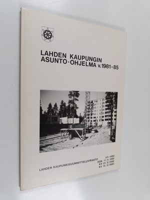 Lahden kaupungin asunto-ohjelma vuosille 1981-85