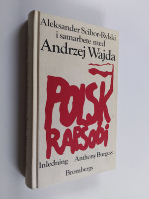 Aleksander Scibor-Rylski : Polsk rapsodi
