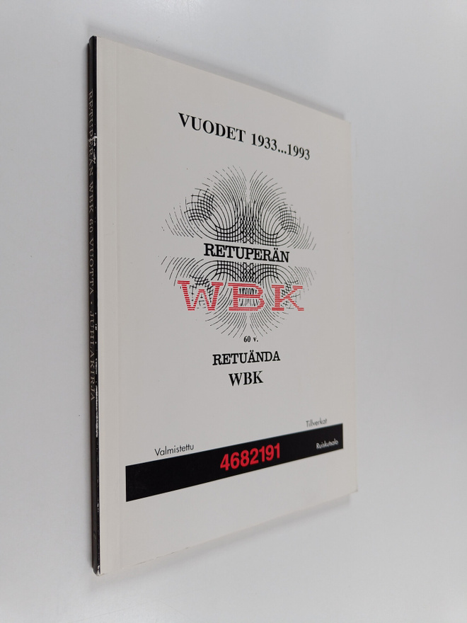 Vuodet 1933-1993 : Retuperän WBK 60 v