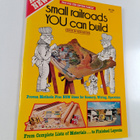 Bob Hayden : Small Railroads You Can Build - pikkukuva 1