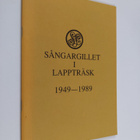 Jan-Erik Slätis : Sångargillet i Lappträsk : 1949- 1979 - pikkukuva 1