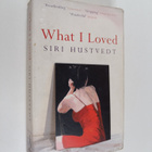 Siri Hustvedt : What I Loved - pikkukuva 1