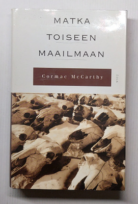 Cormac McCarthy - Matka toiseen maailmaan