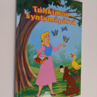 Taija (suom.) Kuula : Tuhkimon syntymäpäivä - pikkukuva 1