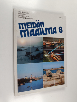Oiva Louhisola ym. : Meidän maailma 8 : Euroopan ja Neuvo...