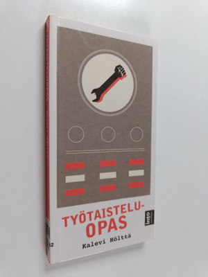 Kalevi Hölttä : Työtaisteluopas