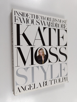 Angela Buttolph : Kate Moss : Style