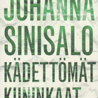 Johanna Sinisalo: Kädettömät kuninkaat - pikkukuva 1