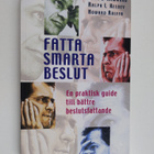 Howard Raiffa ym. : Fatta smarta beslut - en praktisk gui... - pikkukuva 1