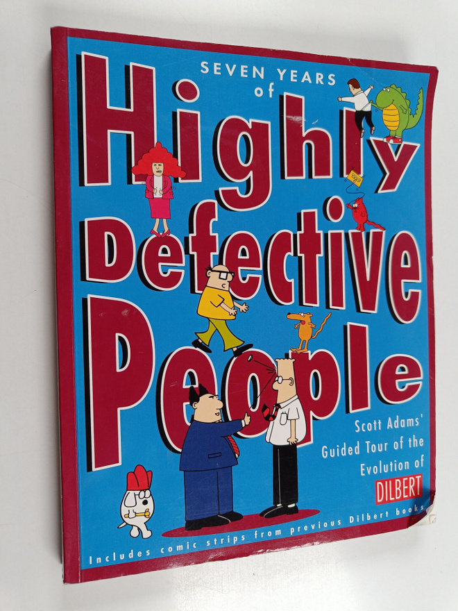 Scott Adams : Seven years of highly defective people : Sc...
