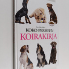 Nina Mäki-Kihniä : Koko perheen koirakirja - pikkukuva 1