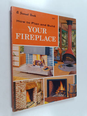 How to Plan and Build your Fireplace