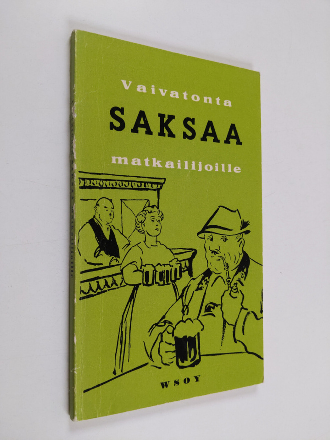 Reino (toim.) Hakamies : Vaivatonta saksaa matkailijoille