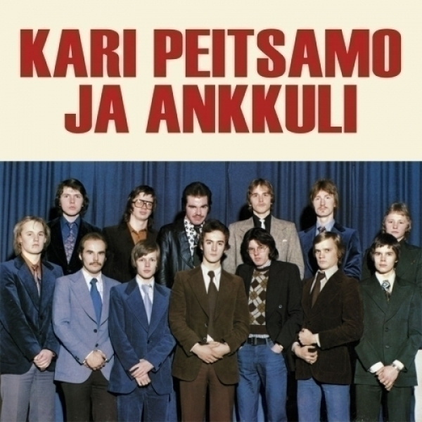 Kari Peitsamo Ja Ankkuli: Greatest Hits / Vallankumous (CD)