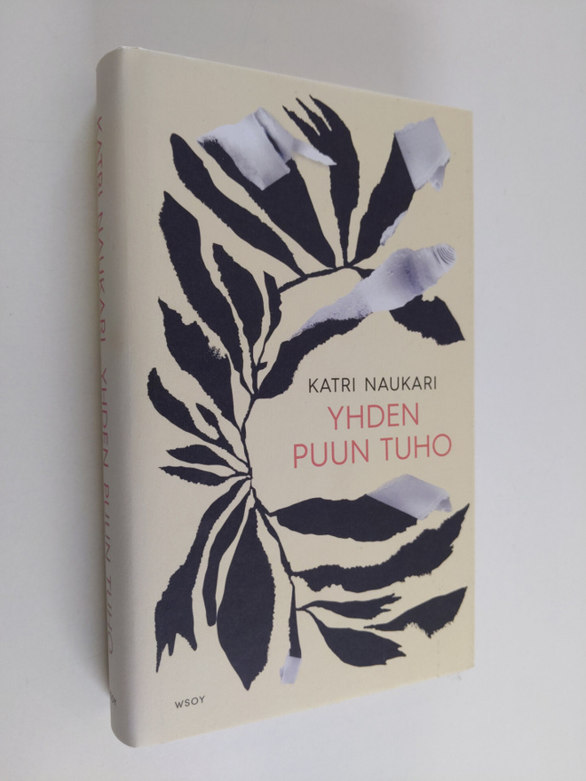 Katri Naukari : Yhden puun tuho