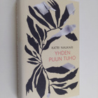 Katri Naukari : Yhden puun tuho - pikkukuva 1