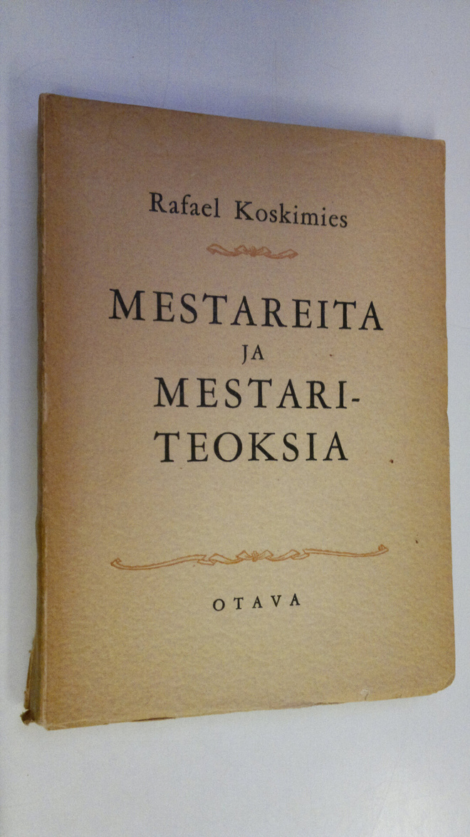 Rafael Koskimies : Mestareita ja mestariteoksia