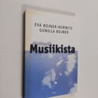 Eva Bojner Horwitz : Mielihyvää musiikista - pikkukuva 1