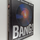 Patrick Moore ym. : Bang! : maailmankaikkeuden historia - pikkukuva 1
