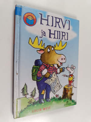 Colin West : Hirvi ja Hiiri