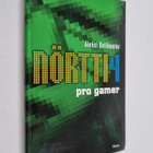 Aleksi Delikouras : Nörtti 4 : pro gamer - pikkukuva 1