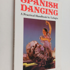 Lalagia : Spanish dancing : a practical handbook - pikkukuva 1