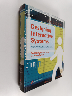 David Benyon : Designing interactive systems : people, ac...