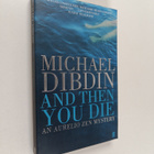 Michael Dibdin : And Then You Die - pikkukuva 1