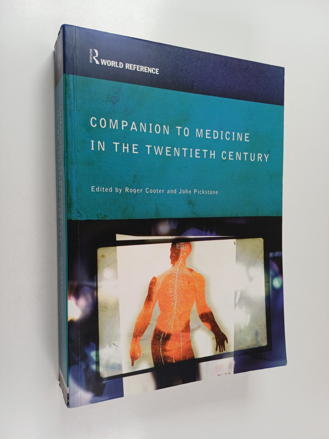 Roger Cooter ym. : Companion to Medicine in the Twentieth...