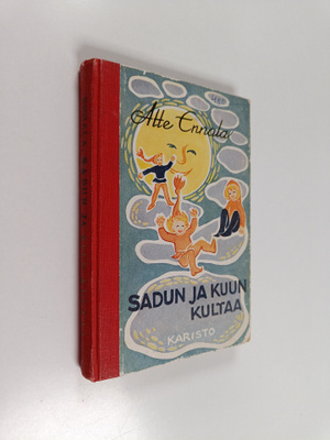 Atte Ennala : Sadun ja kuun kultaa