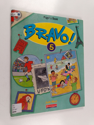 Judy West ym. : Bravo ! 5 - Pupil's Book
