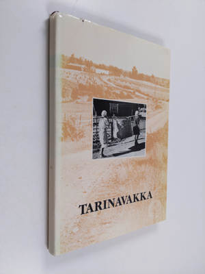 Tarinavakka : toivakkalaista elämänmenoa vuosisatojen var...