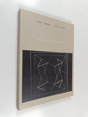 Josef Albers : Taito nähdä - runoja, arvioita ja muita ki...