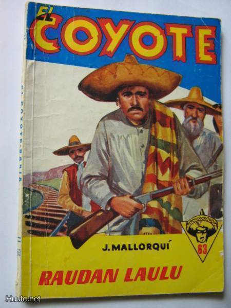 J.Mallorquí : El Coyote - Raudan laulu - no 63 - 1958