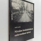 Soili Lankia : Nivalan koululaitoksen satavuotinen taival - pikkukuva 1