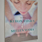 Ulvi Wiren : Kehon viisaus & mielen voima : ajatusten avu... - pikkukuva 1