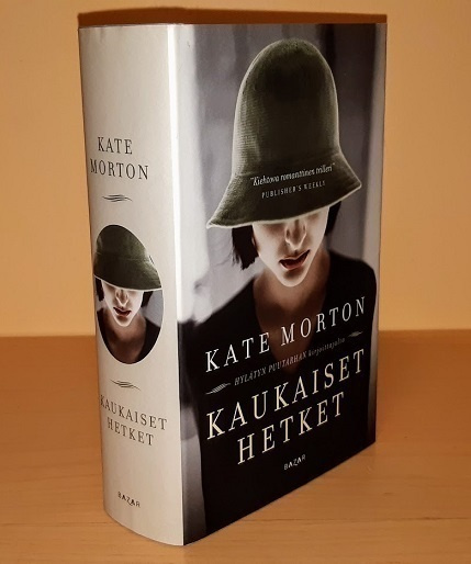 Kate Morton : Kaukaiset hetket ,1p