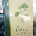Taarna (toim.) : Pohjolan kasvit 1-3 ( SIS POSTIKULU ) - pikkukuva 2