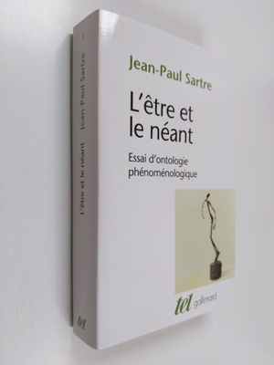 Jean-Paul Sartre : L'etre et le neant : essai d'ontologie...