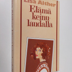 Lisa Alther : Elämä keinulaudalla - pikkukuva 1