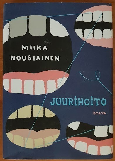 Miika Nousiainen: Juurihoito