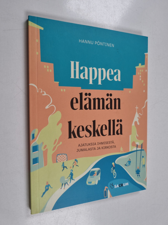 Hannu Pöntinen : Happea elämän keskellä