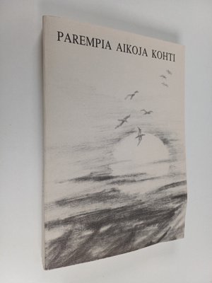 Simo Penttilä : Parempia aikoja kohti