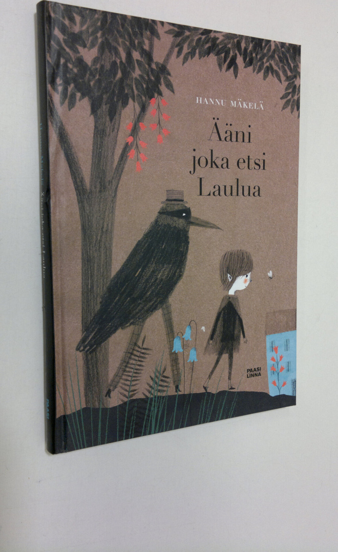 Hannu Mäkelä : Ääni joka etsi Laulua