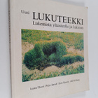 Pirjo Janulf ym. : Uusi lukuteekki : lukemista yläasteell... - pikkukuva 1