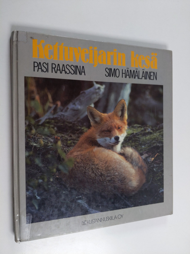 Pasi Raassina : Kettuveijarin kesä