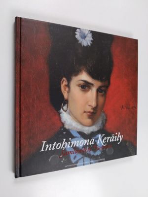 Intohimona keräily = Samlandets passion